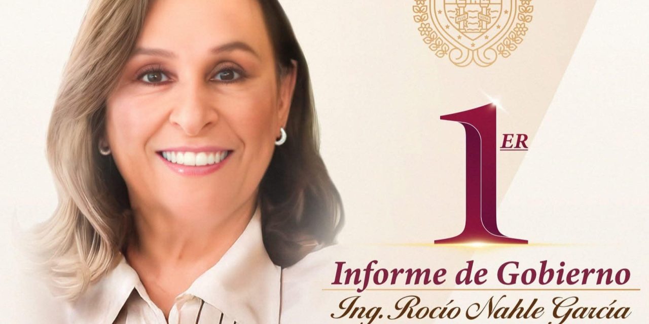 Primer Informe de Gobierno de la Ing. Rocío Nahle García